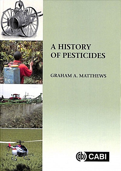 History of Pesticides, A (Hardcover)