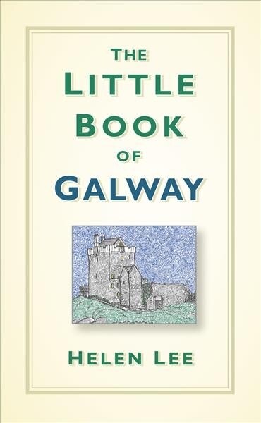 The Little Book of Galway (Hardcover)