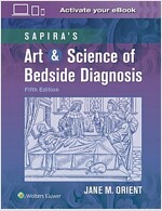 Sapira's Art & Science of Bedside Diagnosis (Hardcover, 5, Fifth, Revised)