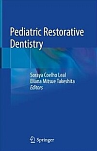 Pediatric Restorative Dentistry (Hardcover)