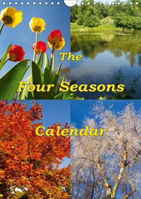 The Four Seasons Calendar 2019 : A calendar year of beautiful things (Calendar, 4 ed)