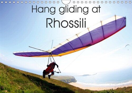 Hang gliding at Rhossili 2019 : Hang gliding photography (Calendar, 4 ed)