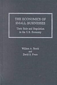 The Economics of Small Businesses (Hardcover)