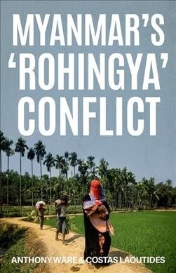 Myanmars rohingya Conflict (Paperback)