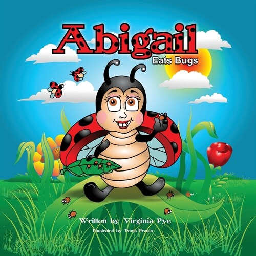 Abigail Eats Bugs (Paperback)
