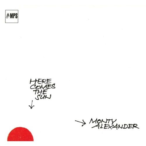 [수입] Monty Alexander - Here Comes The Sun [디지팩]