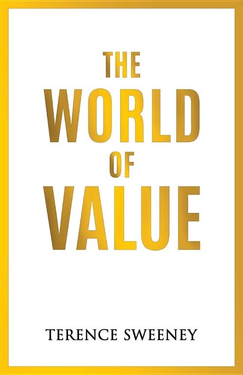 The World of Value (Paperback)