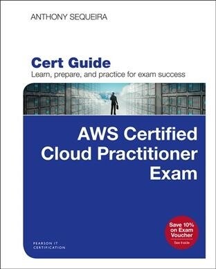 Aws Certified Cloud Practitioner (Clf-C01) Cert Guide (Paperback)
