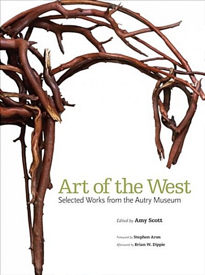 Art of the West: Selected Works from the Autry Museum (Hardcover)