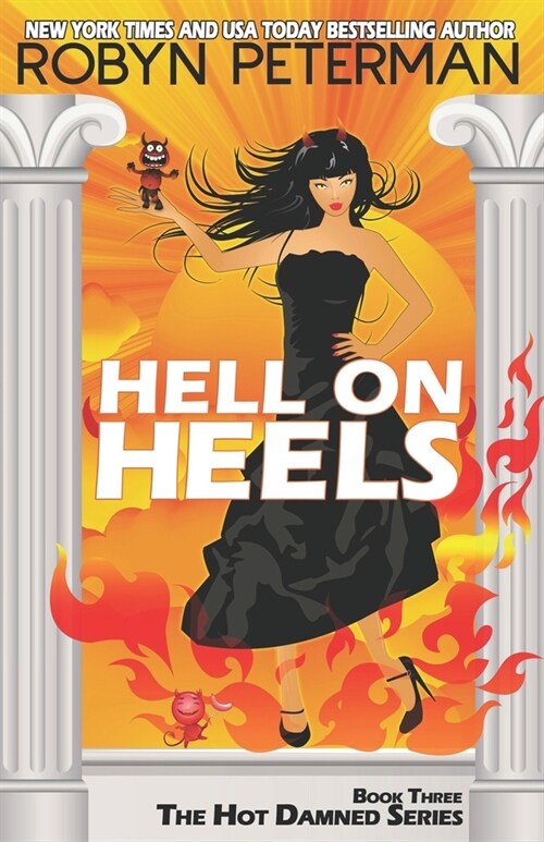 Hell on Heels: Book Three the Hot Damned Series (Paperback)