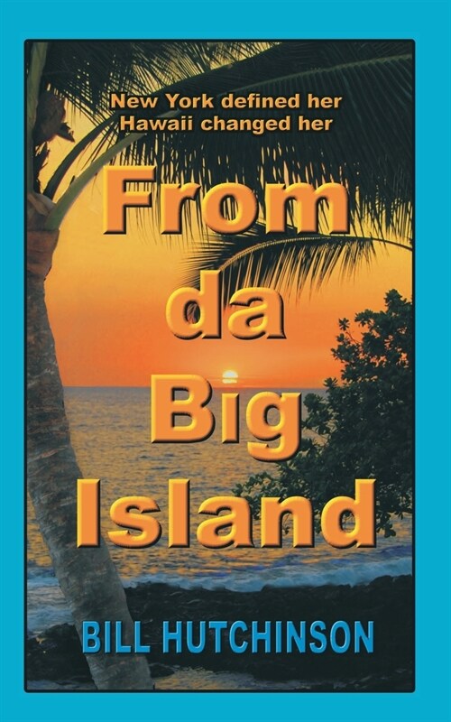 From Da Big Island (Paperback)