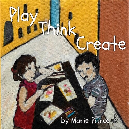 Play Think Create (Paperback)