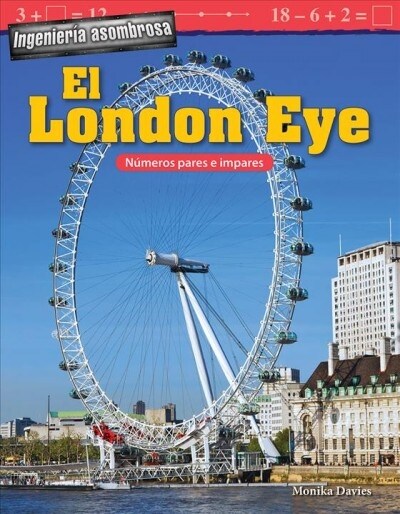 Ingenier? Asombrosa: El London Eye: N?eros Pares E Impares (Paperback)