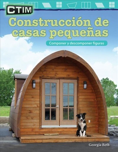 Ctim: Construcci? de Casas Peque?s: Componer Y Descomponer Figuras (Paperback)