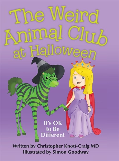 The Weird Animal Club at Halloween: Its Ok to Be Different (Hardcover)