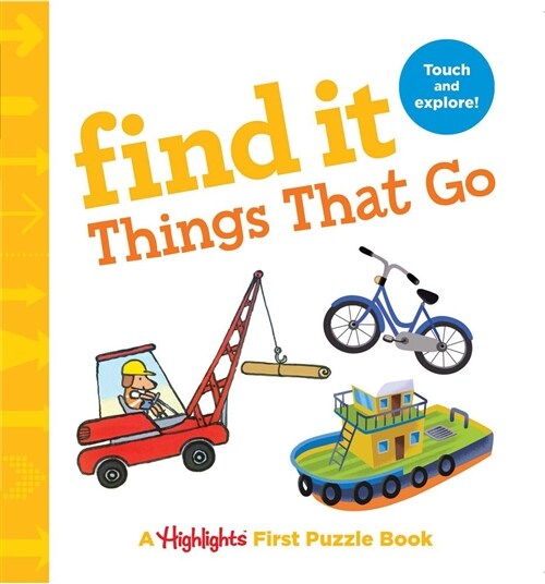 Find It Things That Go: Babys First Puzzle Book (Board Books)