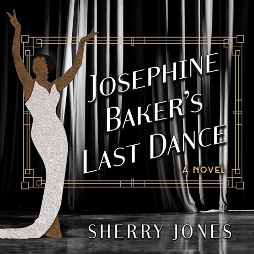 Josephine Bakers Last Dance (Audio CD)