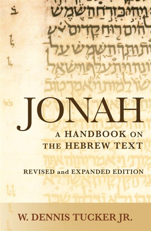 Jonah: A Handbook on the Hebrew Text (Paperback, 2, Revised and Exp)