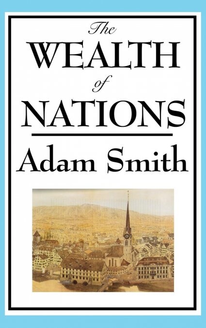 The Wealth of Nations: Books 1-5 (Hardcover)