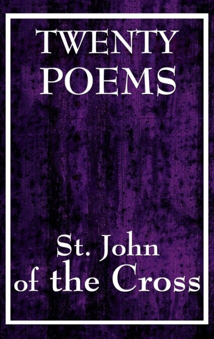 Twenty Poems by St. John of the Cross (Hardcover)