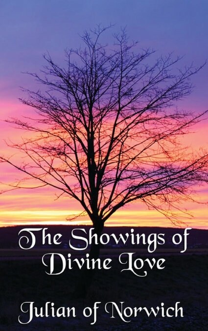 The Showings of Divine Love (Hardcover)