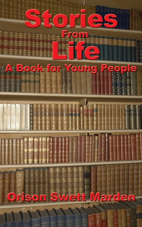 Stories from Life: A Book for Young People (Hardcover)