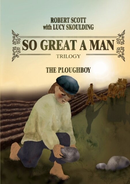 So Great a Man: The Ploughboy (Paperback)
