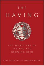 [중고] The Having: The Secret Art of Feeling and Growing Rich (Hardcover)