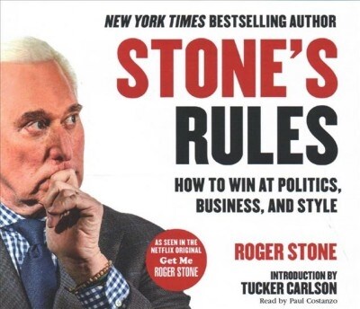 Stones Rules: How to Win at Politics, Business, and Style (MP3 CD)