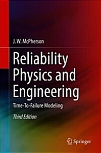 Reliability Physics and Engineering: Time-To-Failure Modeling (Hardcover, 3, 2019)