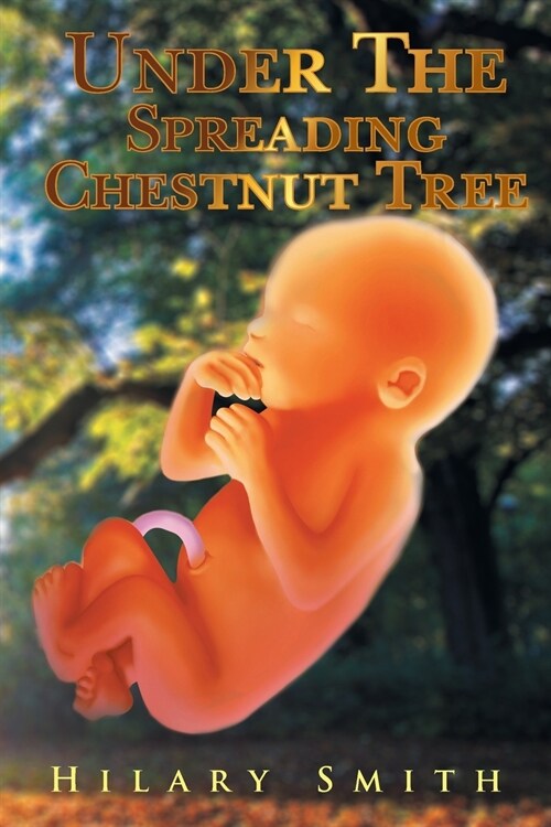 Under the Spreading Chestnut Tree (Paperback)