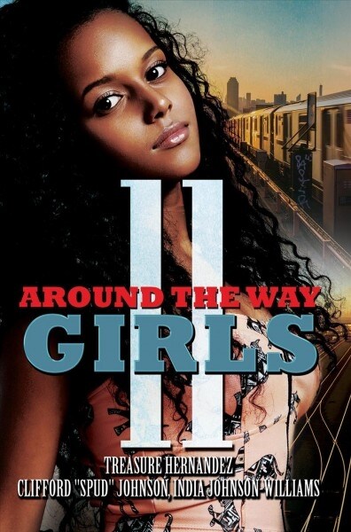 Around the Way Girls 11 (Mass Market Paperback)