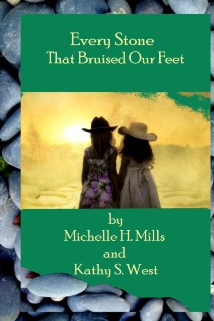 Every Stone That Bruised Our Feet (Paperback)