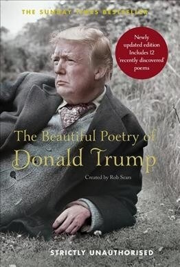 The Beautiful Poetry of Donald Trump (Hardcover)