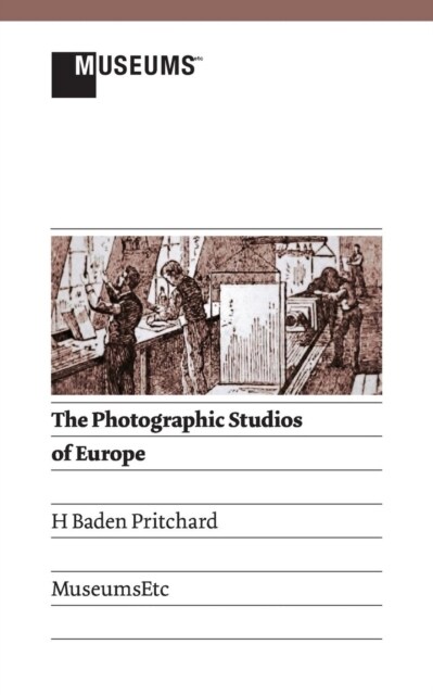 The Photographic Studios of Europe (Paperback)