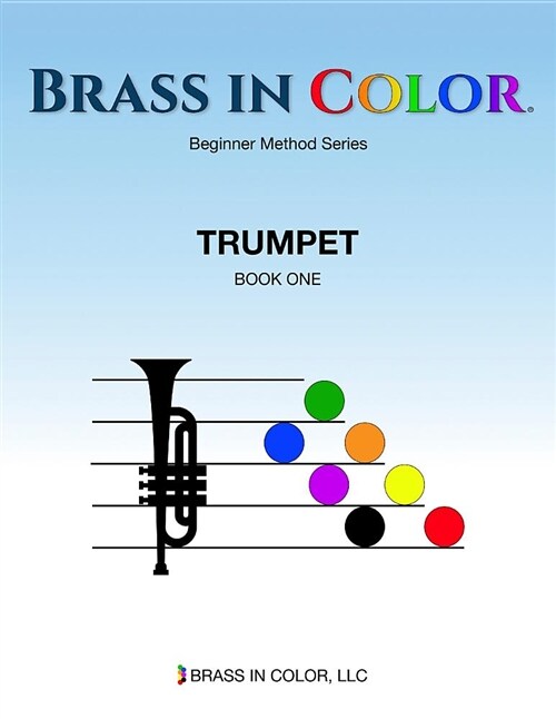 Brass in Color: Trumpet Book 1 (Paperback)
