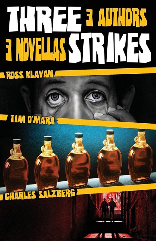 Three Strikes: 3 Authors, 3 Novellas (Paperback)