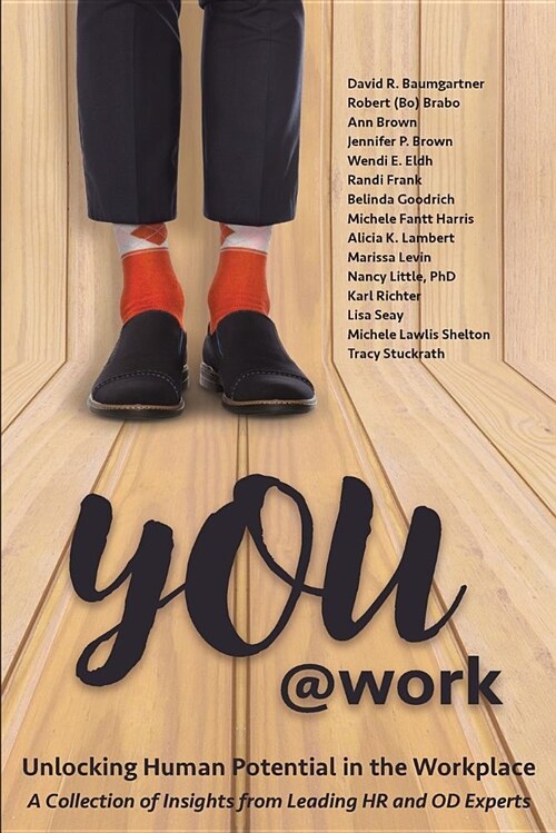 You@work: Unlocking Human Potential in the Workplace (Paperback)