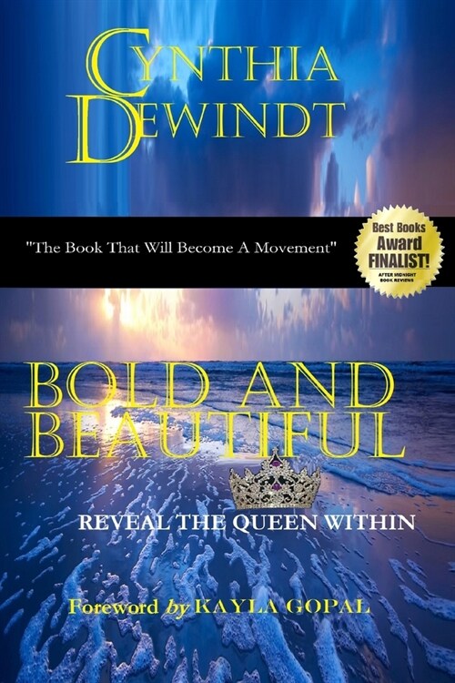 Bold and Beautiful: Reveal the Queen Within (Paperback)