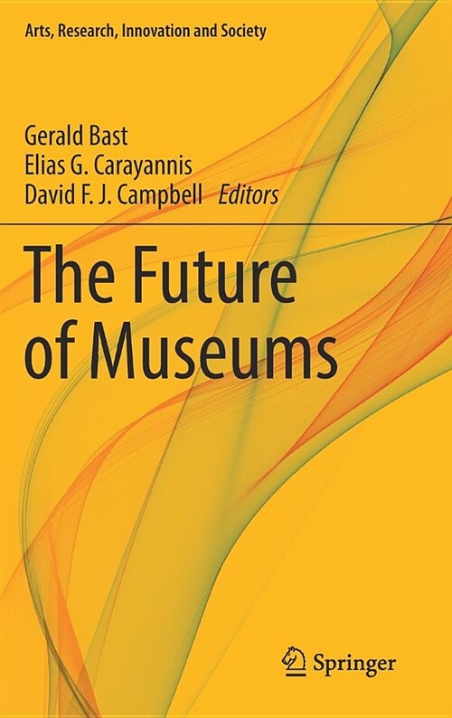 The Future of Museums (Hardcover, 2018)