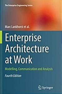 Enterprise Architecture at Work: Modelling, Communication and Analysis (Paperback)