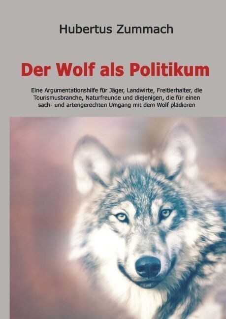 Der Wolf ALS Politikum (Hardcover)