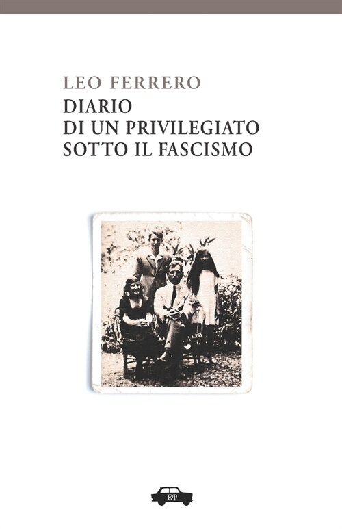 Diario Di Un Privilegiato Sotto Il Fascismo (Paperback)