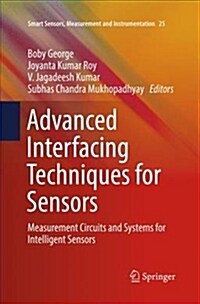 Advanced Interfacing Techniques for Sensors: Measurement Circuits and Systems for Intelligent Sensors (Paperback)