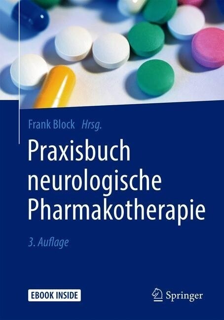 Praxisbuch Neurologische Pharmakotherapie (Hardcover, 3, 3., Uberarb. Au)