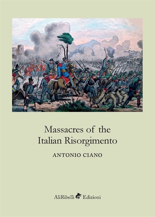 Massacres of the Italian Risorgimento (Paperback)