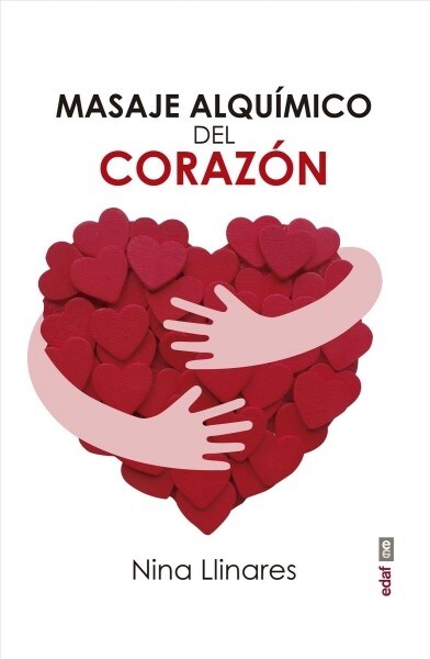 Masaje Alquimico del Corazon (Paperback)