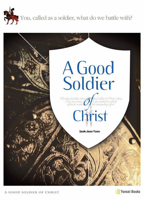 A Good Soldier of Christ