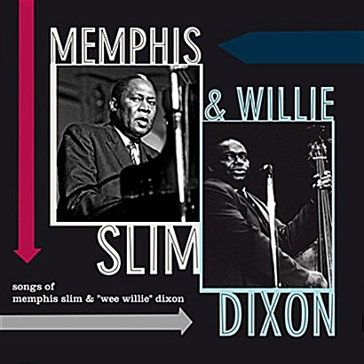 [수입] Memphis Slim & Willie Dixon - Songs Of Memphis Slim & Wee Willie Dixon [180g 오디오파일 LP][한정반]