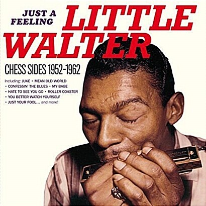 [수입] Little Walter - Just A Feeling Chess Sides 1952-1962 [180g 오디오파일 LP][한정반]